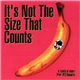 Various - It's Not The Size That Counts